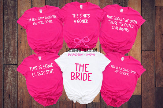Bridesmaids Movie Theme - Bachelorette Party Shirts