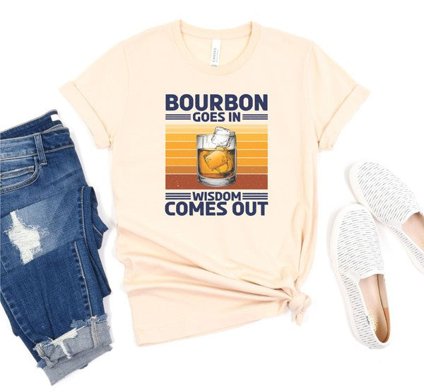 Bourbon Goes In Wisdom Comes Out Softstyle Tee