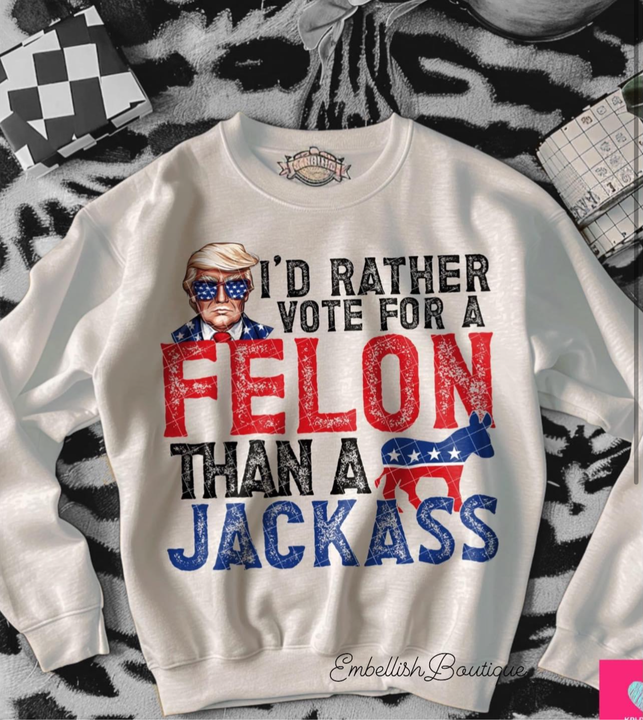 Voting for the Felon - tee or sweatshirt