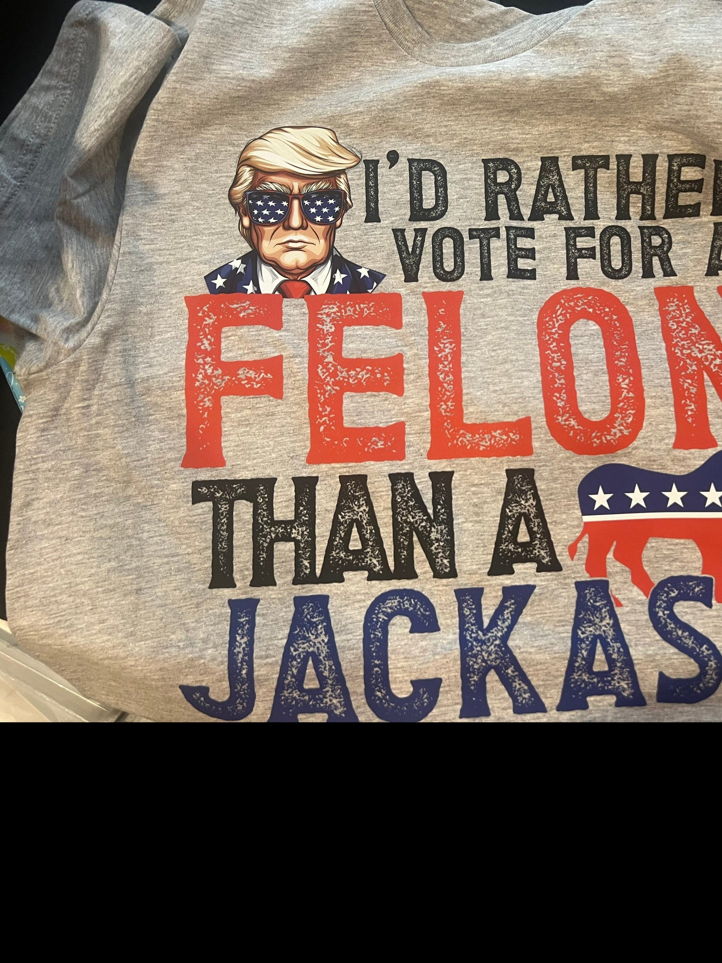 Voting for the Felon - tee or sweatshirt