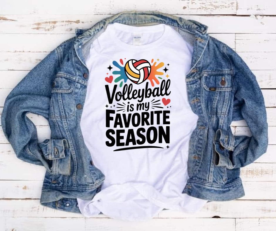 Volleyball is my favorite season - tee or sweatshirt