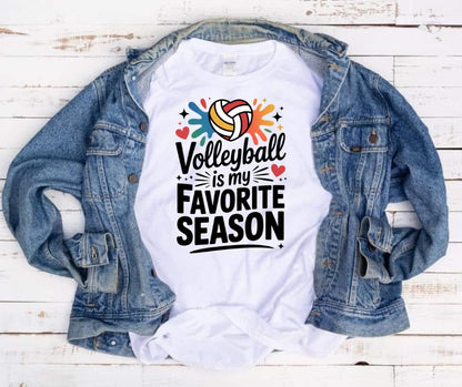 Volleyball is my favorite season - tee or sweatshirt