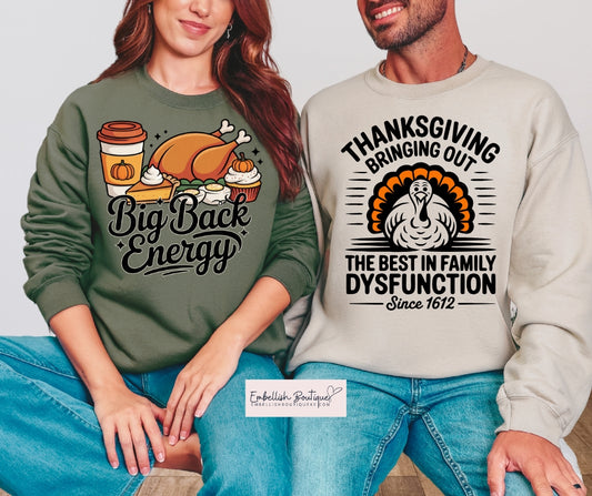 Dysfunctional Family Thanksgiving - Tee or Sweatshirt