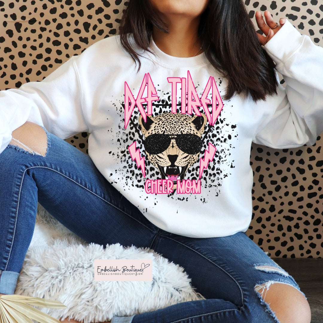 Def Tired - Leopard Cheer Mom